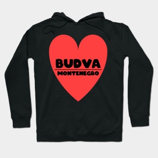 Budva - Montenegro - heart Hoodie